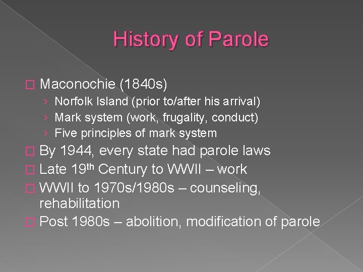 History of Parole � Maconochie (1840 s) › Norfolk Island (prior to/after his arrival)