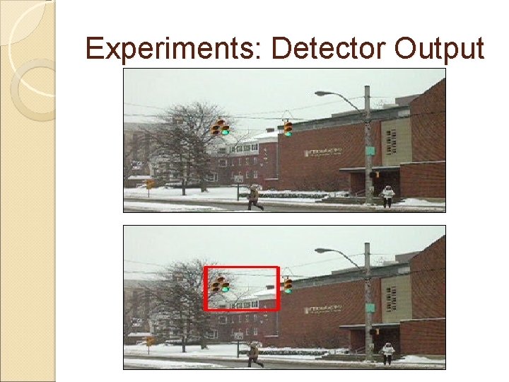 Experiments: Detector Output 