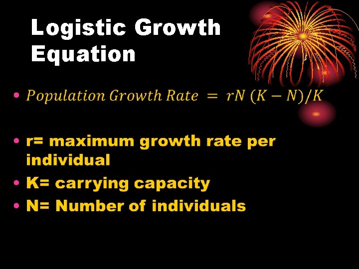 Logistic Growth Equation • 