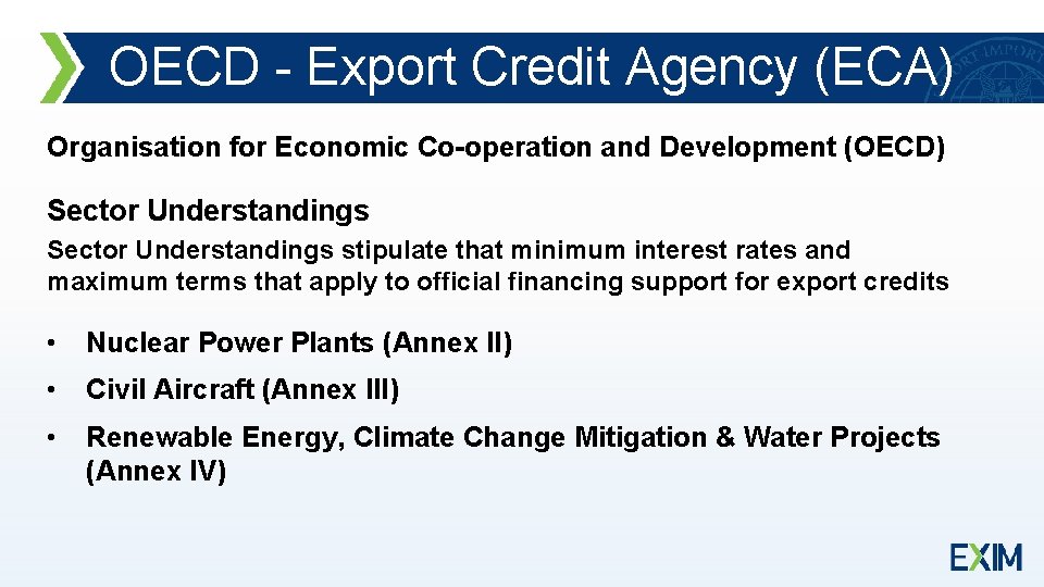OECD - Export Credit Agency (ECA) Organisation for Economic Co-operation and Development (OECD) Sector