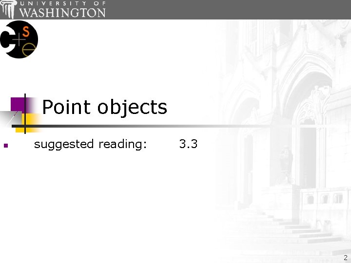 Point objects n suggested reading: 3. 3 2 