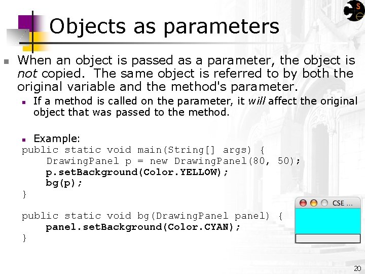 Objects as parameters n When an object is passed as a parameter, the object