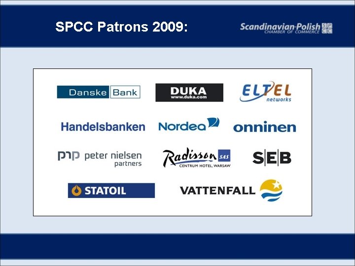 SPCC Patrons 2009: 