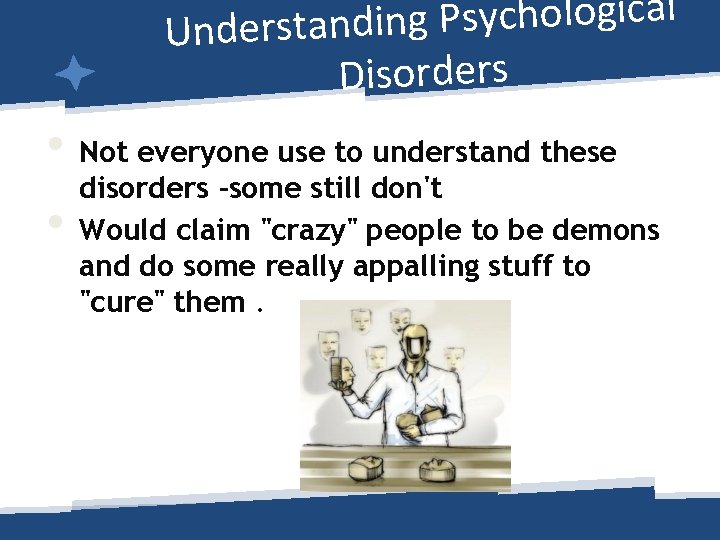 l a c i g o l o h c y s P Understanding