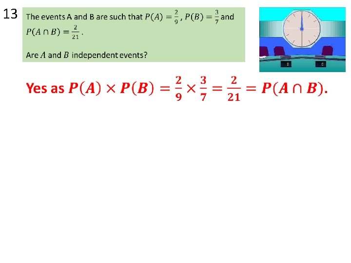 13 13