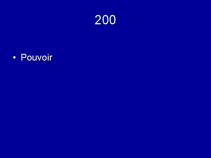 200 • Pouvoir 