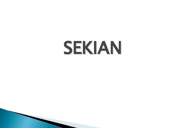 SEKIAN 