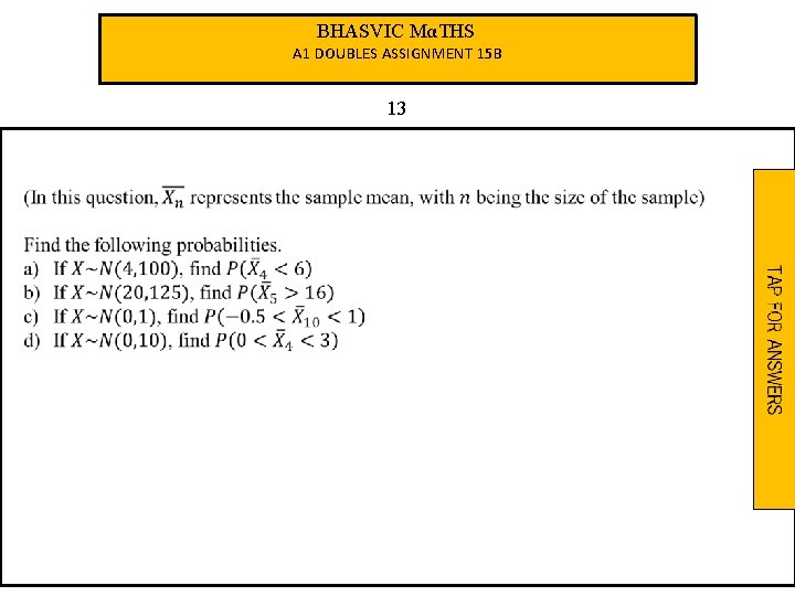 BHASVIC MαTHS A 1 DOUBLES ASSIGNMENT 15 B 13 