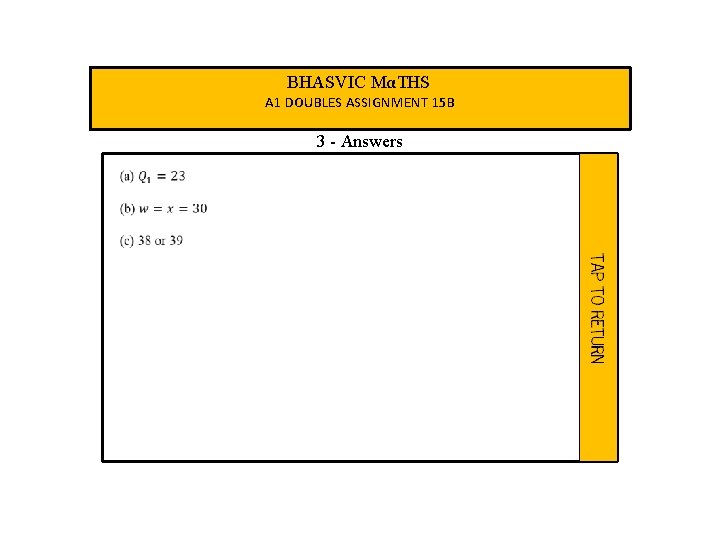 BHASVIC MαTHS A 1 DOUBLES ASSIGNMENT 15 B 3 - Answers 