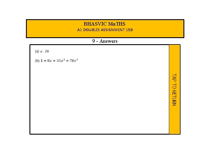 BHASVIC MαTHS A 1 DOUBLES ASSIGNMENT 15 B 9 - Answers 