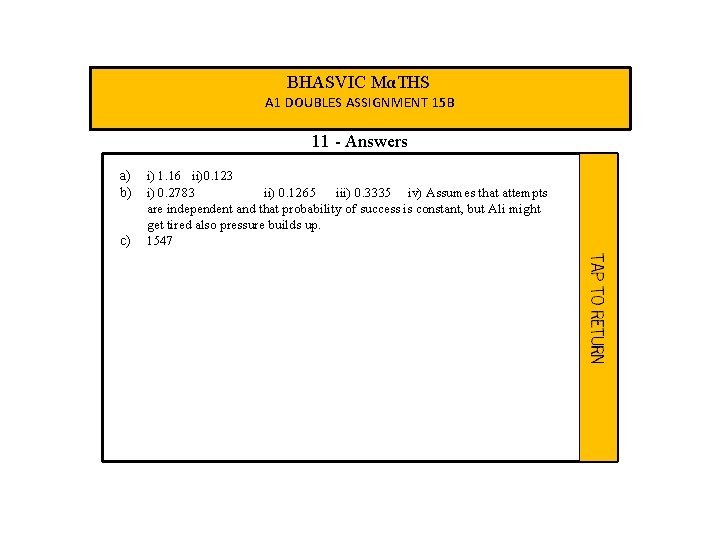 BHASVIC MαTHS A 1 DOUBLES ASSIGNMENT 15 B 11 - Answers a) b) c)