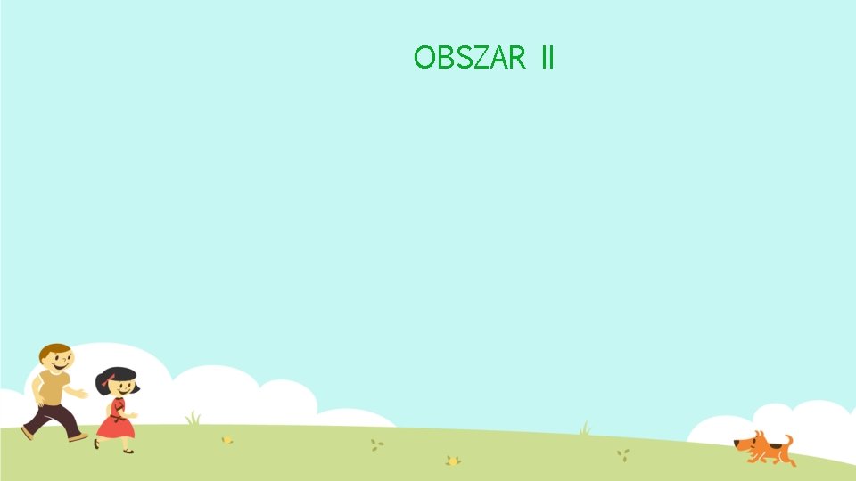 OBSZAR II 