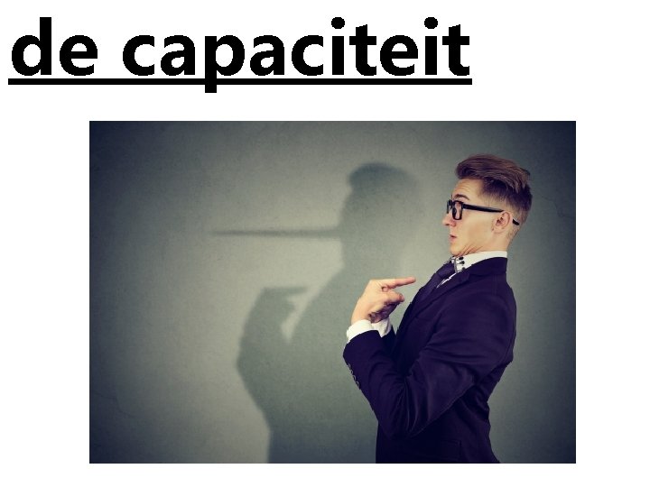 de capaciteit 