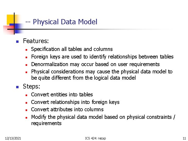 -- Physical Data Model n Features: n n n Steps: n n 12/13/2021 Specification -- Physical Data Model n Features: n n n Steps: n n 12/13/2021 Specification