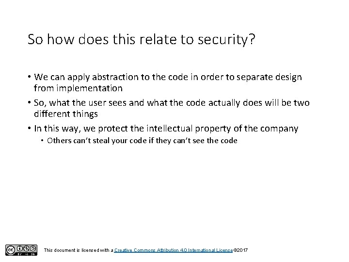 So how does this relate to security? • We can apply abstraction to the So how does this relate to security? • We can apply abstraction to the