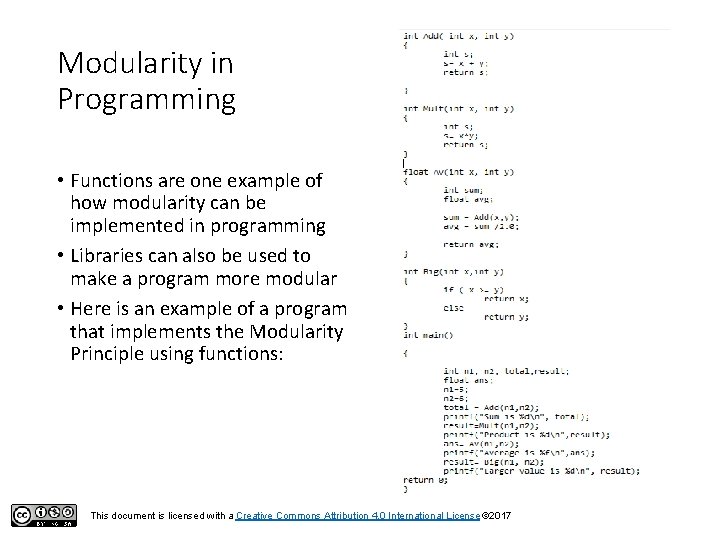 Modularity in Programming • Functions are one example of how modularity can be implemented Modularity in Programming • Functions are one example of how modularity can be implemented