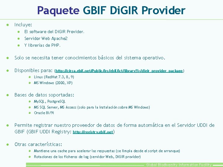 Paquete GBIF Di. GIR Provider l Incluye: l El software del Di. GIR Provider.