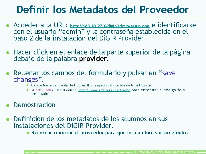 Definir los Metadatos del Proveedor l Acceder a la URL: http: //163. 10. 22.