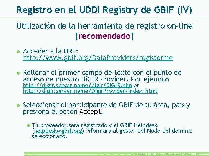 Registro en el UDDI Registry de GBIF (IV) Utilización de la herramienta de registro