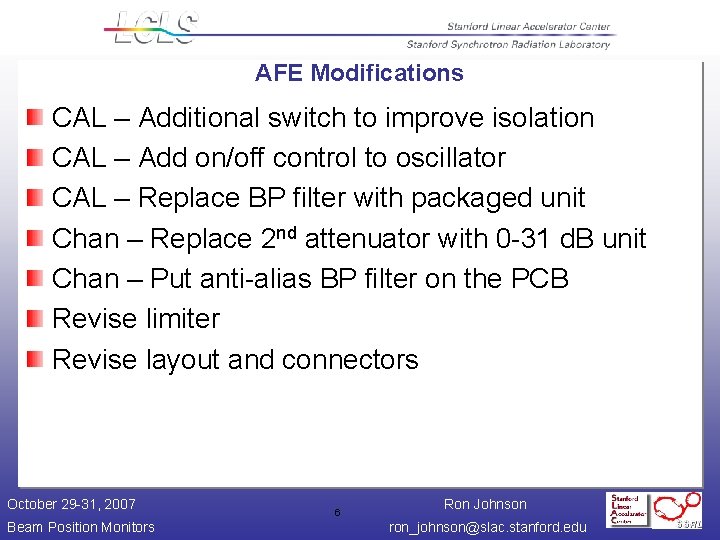 AFE Modifications CAL – Additional switch to improve isolation CAL – Add on/off control