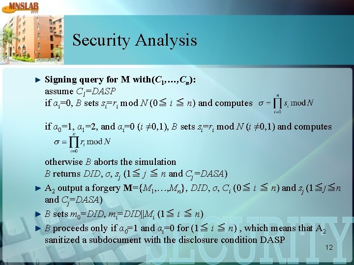 Security Analysis Signing query for M with(C 1, …, Cn): assume C 1=DASP if