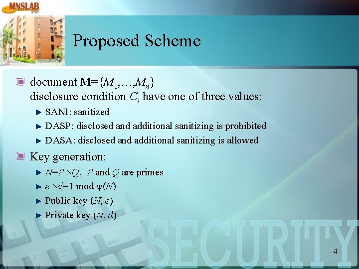 Proposed Scheme document M={M 1, …, Mn} disclosure condition Ci have one of three