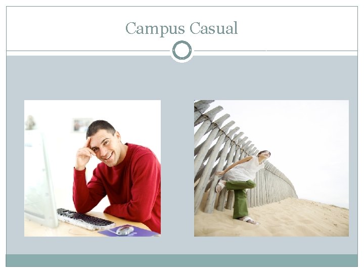 Campus Casual 