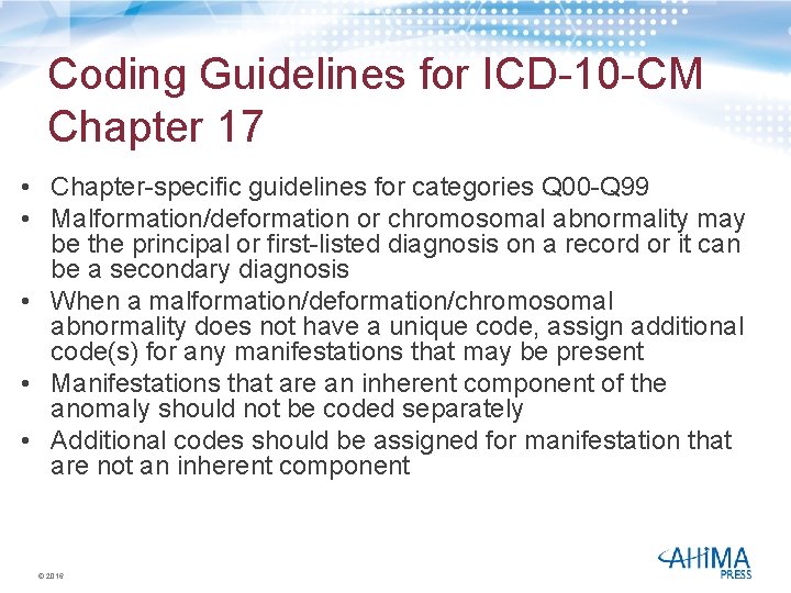 Coding Guidelines for ICD-10 -CM Chapter 17 • Chapter-specific guidelines for categories Q 00