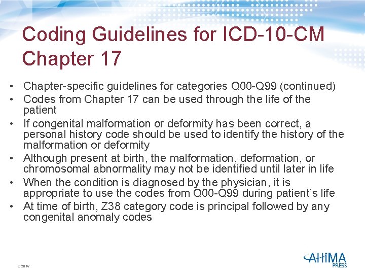 Coding Guidelines for ICD-10 -CM Chapter 17 • Chapter-specific guidelines for categories Q 00