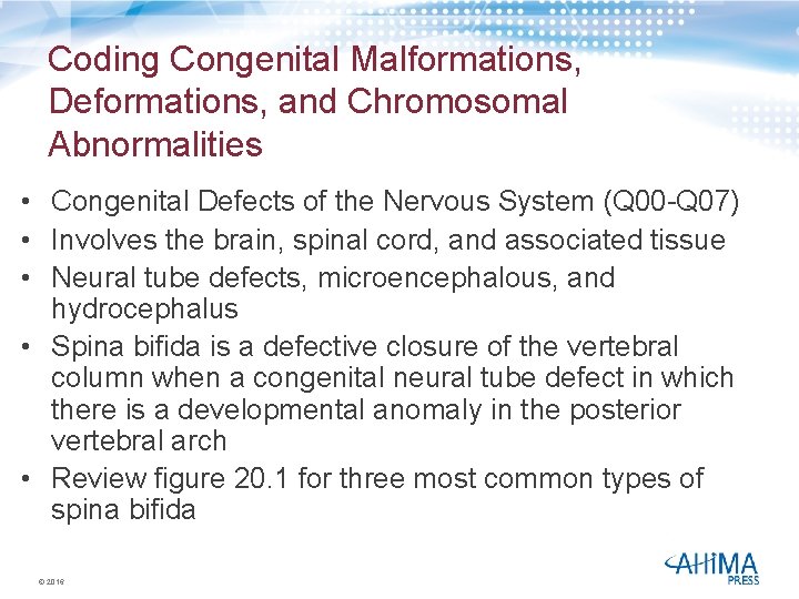 Coding Congenital Malformations, Deformations, and Chromosomal Abnormalities • Congenital Defects of the Nervous System