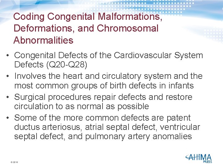 Coding Congenital Malformations, Deformations, and Chromosomal Abnormalities • Congenital Defects of the Cardiovascular System