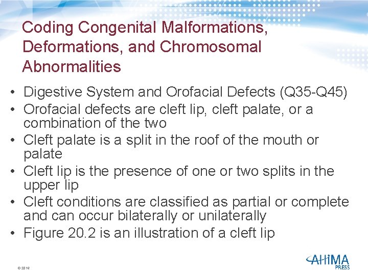 Coding Congenital Malformations, Deformations, and Chromosomal Abnormalities • Digestive System and Orofacial Defects (Q