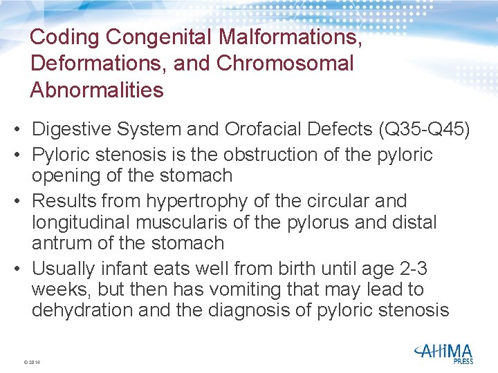 Coding Congenital Malformations, Deformations, and Chromosomal Abnormalities • Digestive System and Orofacial Defects (Q