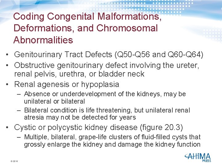 Coding Congenital Malformations, Deformations, and Chromosomal Abnormalities • Genitourinary Tract Defects (Q 50 -Q