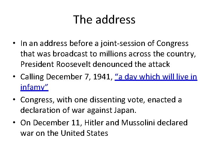 The address • In an address before a joint-session of Congress that was broadcast