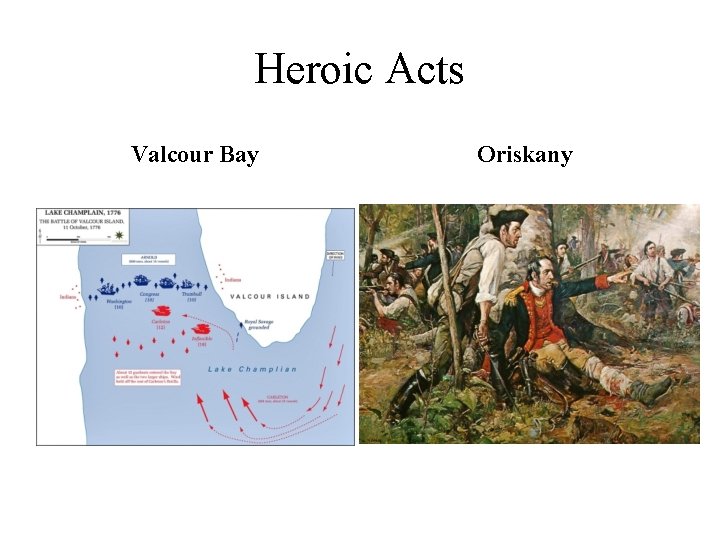 Heroic Acts Valcour Bay Oriskany 