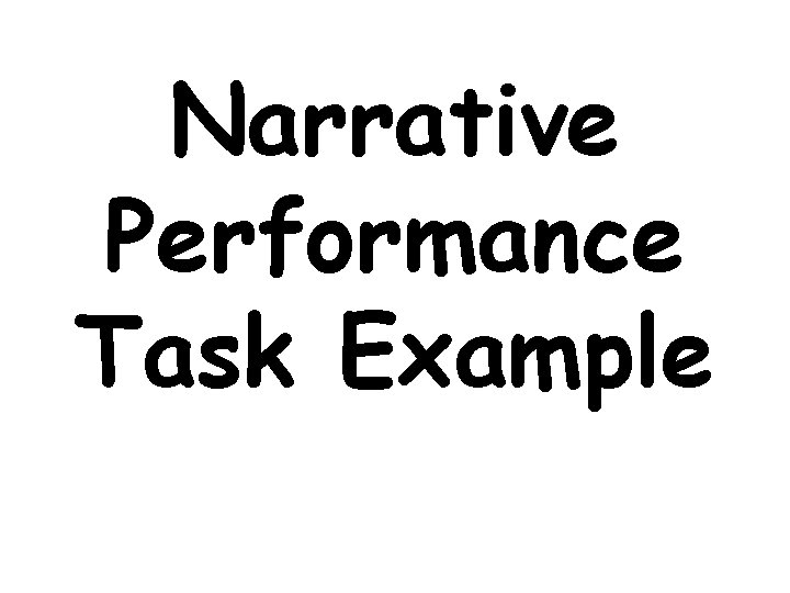 Narrative Performance Task Example 
