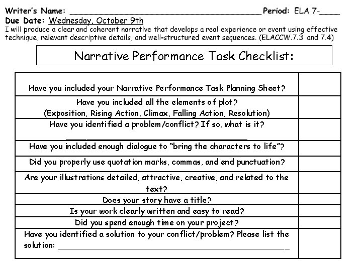 Narrative Performance Task Checklist: Have you included your Narrative Performance Task Planning Sheet? Have