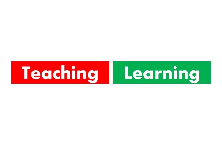 Teaching Learning 