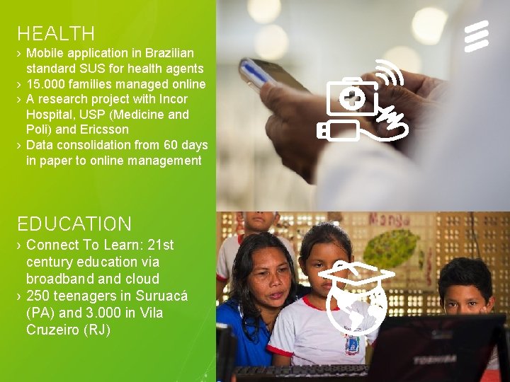 HEALTH › Mobile application in Brazilian standard SUS for health agents › 15. 000