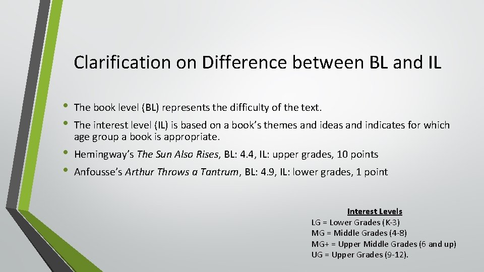 Clarification on Difference between BL and IL • • The book level (BL) represents