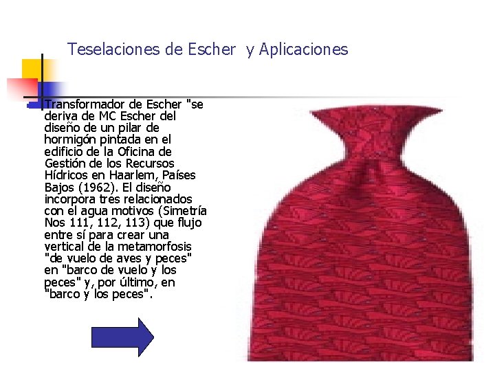 Teselaciones de Escher y Aplicaciones n Transformador de Escher "se deriva de MC Escher