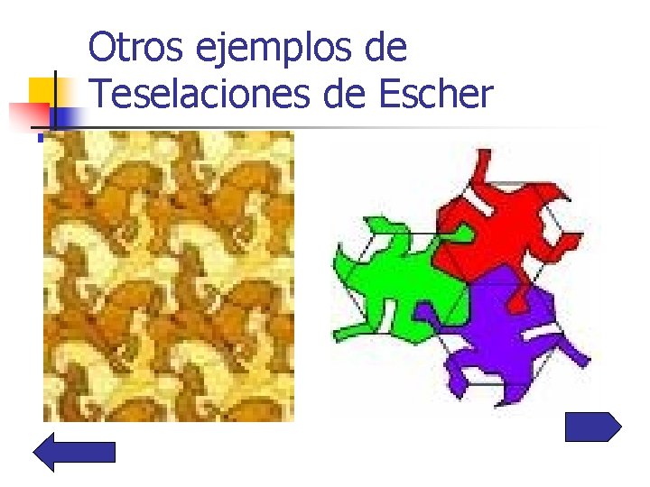 Otros ejemplos de Teselaciones de Escher 