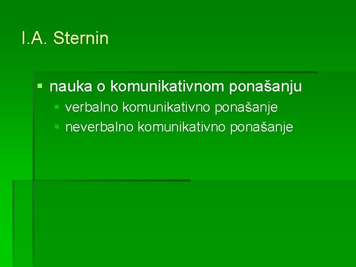 I. A. Sternin § nauka o komunikativnom ponašanju § verbalno komunikativno ponašanje § neverbalno