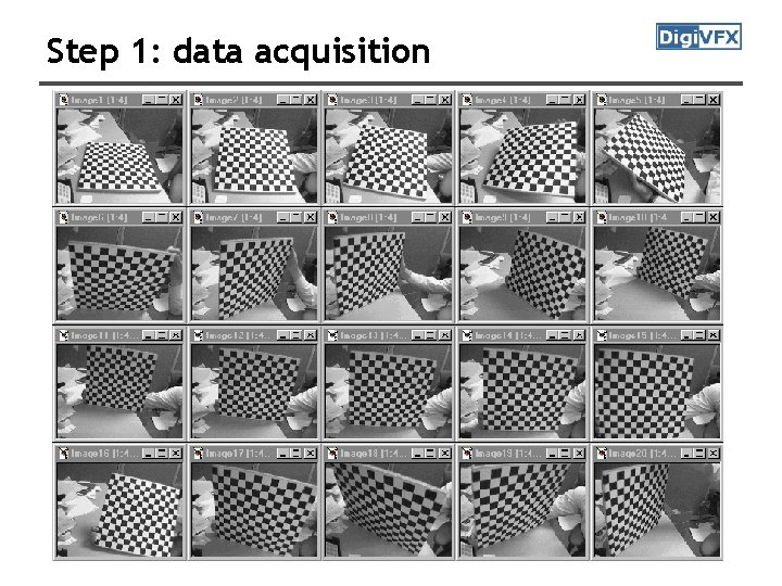 Step 1: data acquisition Step 1: data acquisition
