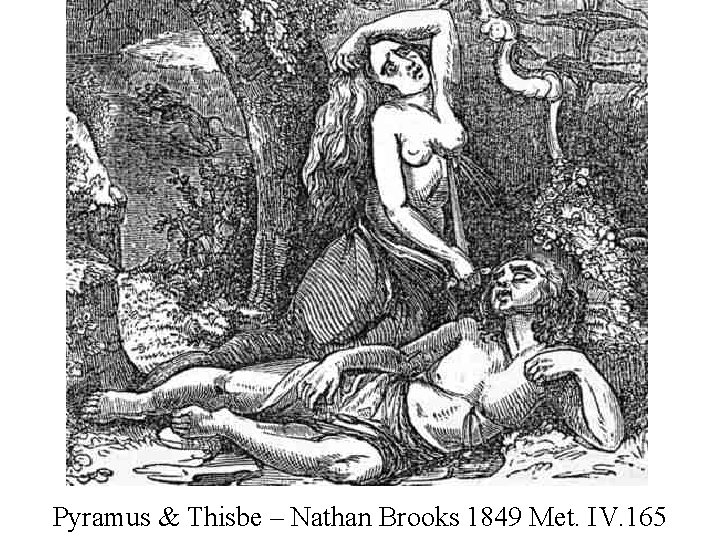 Pyramus & Thisbe – Nathan Brooks 1849 Met. IV. 165 