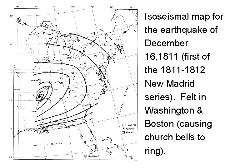 Isoseismal map for the earthquake of December 16, 1811 (first of the 1811 -1812