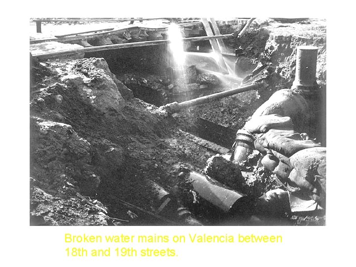 Broken water mains on Valencia between 18 th and 19 th streets. 