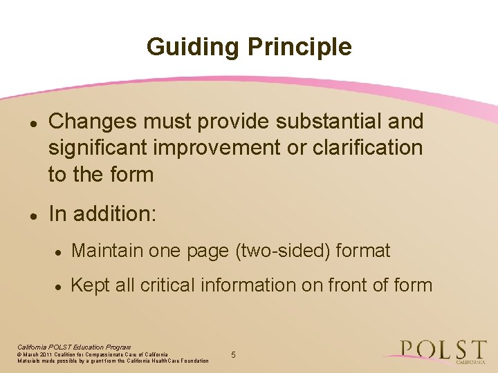 Guiding Principle · Changes must provide substantial and significant improvement or clarification to the