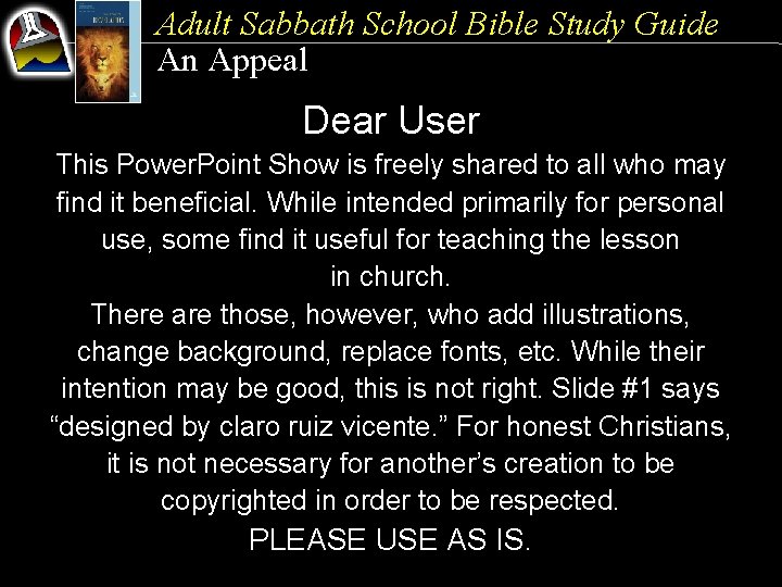 Adult Sabbath School Bible Study Guide An Appeal Dear User This Power. Point Show